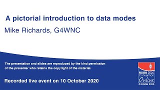 RSGB 2020 Convention Online presentation - A pictorial introduction to data modes
