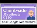 Client-side JS Redirects: Can Googlebot Detect Them?
