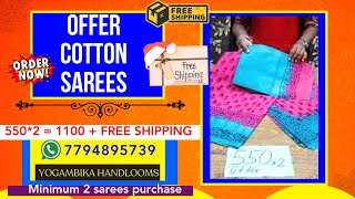 550*2 | Offer | 7794895739 | COTTON SAREES | Live Streaming | free shipping | *YOGAMBIKA HANDLOOMS.