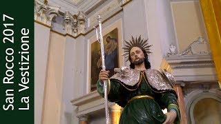 San Rocco 2017 | Siano | La Vestizione con oro ed argento