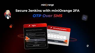 How to Configure Two-Factor Authentication (2FA) for Jenkins using OTP Over SMS | miniOrange