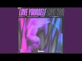 Love Yourself