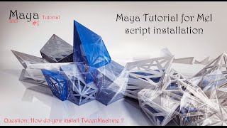Maya Tutorial for Mel script installation