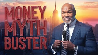 MIKE TYSON EXPOSES Money Myths You Never Knew!