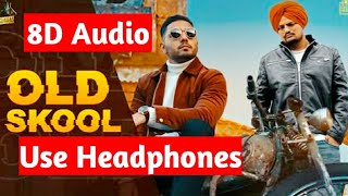 Old Skool (8D Music) Sidhu Moosewala || Use Headphone 8D Audio Prem Dhillon (Full Video)