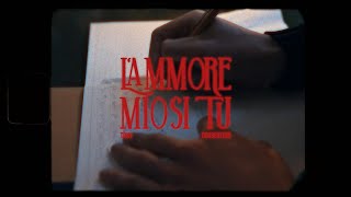 Tony Cossentino - L'ammore mio si tu (Lyric video)