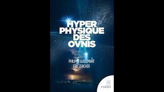 Hyperphysique des ovnis : genèse de la création du livre.