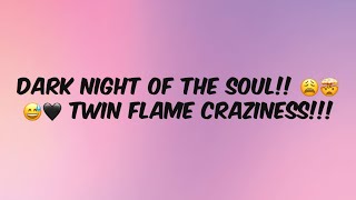 Dark Night of the Soul?! HELP. Twin flame journey 😩🤯😊 #darknightofthesoul #twinflame #soulmate