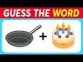 Guess the WORD by EMOJI? 🧐✅ Emoji Puzzles Quiz