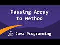 Passing, Returning Arrays To / from Methods in Java Programming Video Tutorial