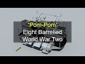 Pom Poms Anti Aircraft Gun World War 2 - The Air Defence of British Battleships and Battlecruisers