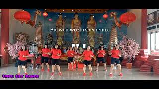 Bie Wen Wo Shi Shei Remix / Choreo Heru Tian (Ina) / Demo by Ungu Let Dance