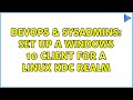 DevOps & SysAdmins: Set up a Windows 10 Client for a Linux KDC Realm