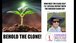 What's a Clone? A Growing Special 1 v1 on Cannabis Coast to Coast News