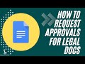 Google Docs for Law Firms | How to Request Approvals for Legal Docs