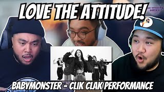 WE LOVE THE ATTITUDE! BABYMONSTER - 'CLIK CLAK' Performance M/V - REACTION