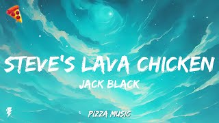 Jack Black Steve S Lava Chicken Minecraft Ost Lyrics Gamaboy Cover