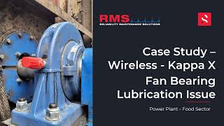 Kappa X Wireless Vibration Sensor - Fan Bearing Distress - Lubrication Issue