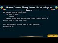 How to Convert Binary Tree to List of Strings in Python