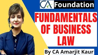 CA Foundation | Fundamentals of Business Law | By CA Amarjit Kaur