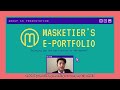 UW00302 APK | E-PORTFOLIO PRESENTATION | SECTION 102 | GROUP 15 (MASKETIER)