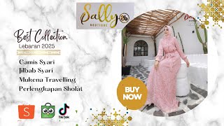 Gamis Syari Terbaru Lebaran 2025 dari Sally Boutique, Cantik \u0026 Anggun!