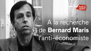 A la recherche de Bernard Maris, l'anti-économiste