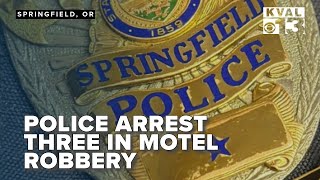 Police arrest three suspects in armed robbery at Springfield Motel 6