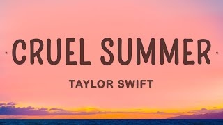 Taylor Swift Cruel Summer...