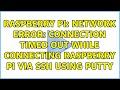 Raspberry Pi: Network error: Connection timed out while connecting raspberry Pi via SSH using putty