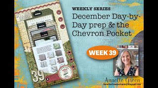 Week 39 - December Day-by-Day \u0026 Chevron Pocket