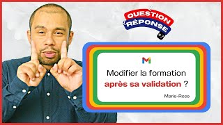 Maximisez votre potentiel : comment modifier votre formation QUALIOPI ?