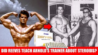 REACTION - ARNOLD'S TRAINER SAID STEVE REEVES TAUGHT HIM THE SECRET OF STEROIDS