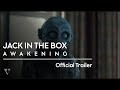 JACK IN THE BOX : AWAKENING - Official Trailer (2022) Nicola Wright, Matt McClure