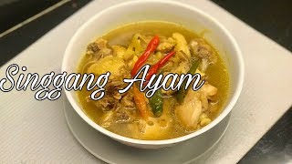 SINGGANG AYAM KELANTAN❤️(Resepi arwah umi)