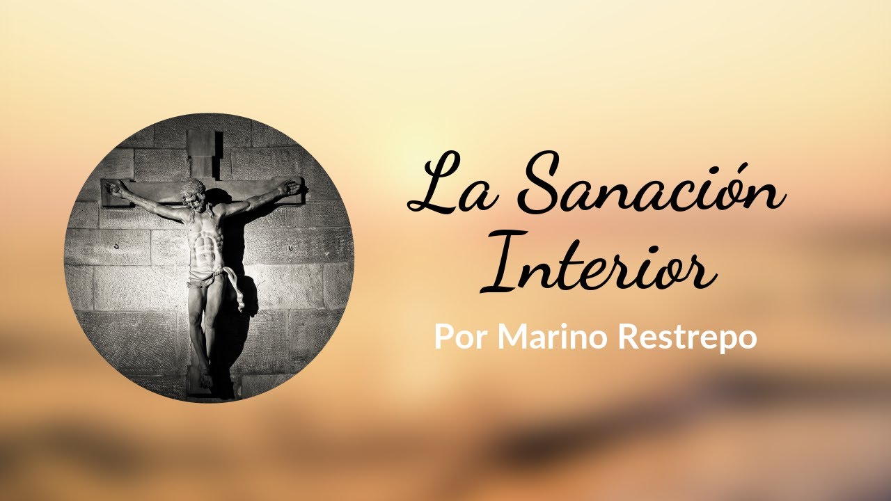 Sanación Interior Youtube