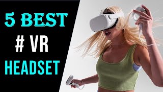Best VR Headset in 2023 | Top 5 Best VR Headset (Best VR Headset Review)