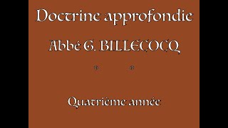 19H15 Doctrine approfondie - cours 7 :  La loi positive (fin), la loi ancienne - abbé G. Billecocq