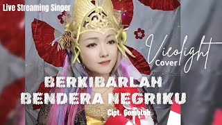 BERKIBARLAH BENDERA NEGRIKU - VIEOLIGHT COVER