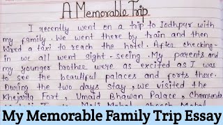 A Memorable Trip Essay In English | Paragraph On A Memorable Trip | My Family Memorable Trip10 Lines