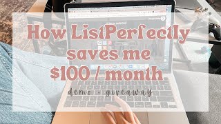 How List Perfectly Saves Me $100 Per Month, Plus Demo + Giveaway