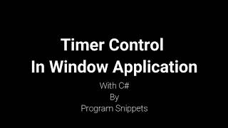 Timer Control In Window Application With C#
