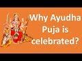 why ayudha puja is celebrated