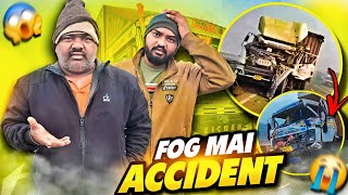 Fog Mai Itna Bada Accident Ab Truck Kaise Chalega 😱 || Chandigarh To Patna Trip || #vlog