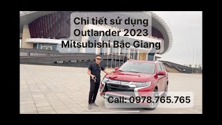 Hướng Dẫn Sử Dụng Mitsubishi Outlander 2023 - cho khách hàng mua xe lần đầu