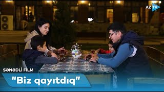 “Biz qayıtdıq” I SƏNƏDLİ FİLM – 26.10.2024