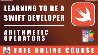#14 Swift Programming - Arithmetic Operators