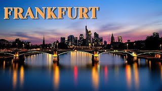 FRANKFURT CITY (The Heart of the Rhine-Main Metropolitan Region)