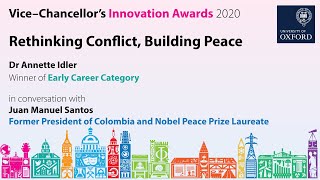 Innovation Conversations: Rethinking Conflict, Building Peace with Juan Manuel Santos, Annette Idler
