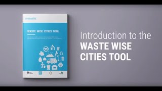 An Introduction to the Waste Wise Cities Tool